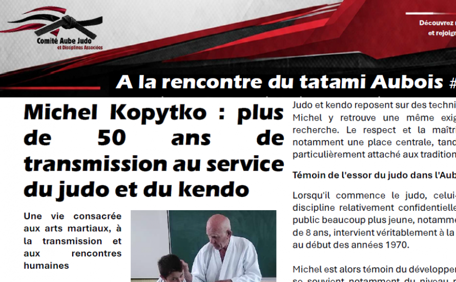 Nouvelle Rubrique : À la Rencontre du tatami Aubois : découvrez celles et ceux qui font vivre nos clubs !